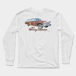 1957 Mercury Commuter 2 Door Station Wagon Long Sleeve T-Shirt